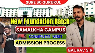 Sure 60 Gurukul Samalkha Campus Full Visit Admission Process Foundation Batch