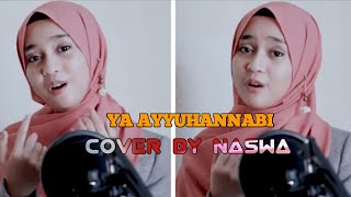 Ya Ayyuhannabi cover Naswa