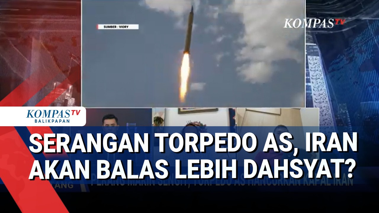 Perang Makin Sengit! Torpedo AS Hancurkan Kapal Iran, Begini Kata Pengamat