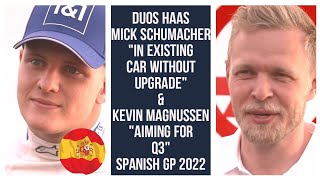 DUOS HAAS POST FREE PRACTICE INTERVIEW SPANISH GP, MICK SCHUMACHER & KEVIN MAGNUSSEN