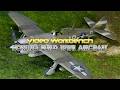 Video Workbench: How To Build WWII Aircraft