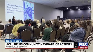 ACLU helps Greenville Co. community navigate ICE activity
