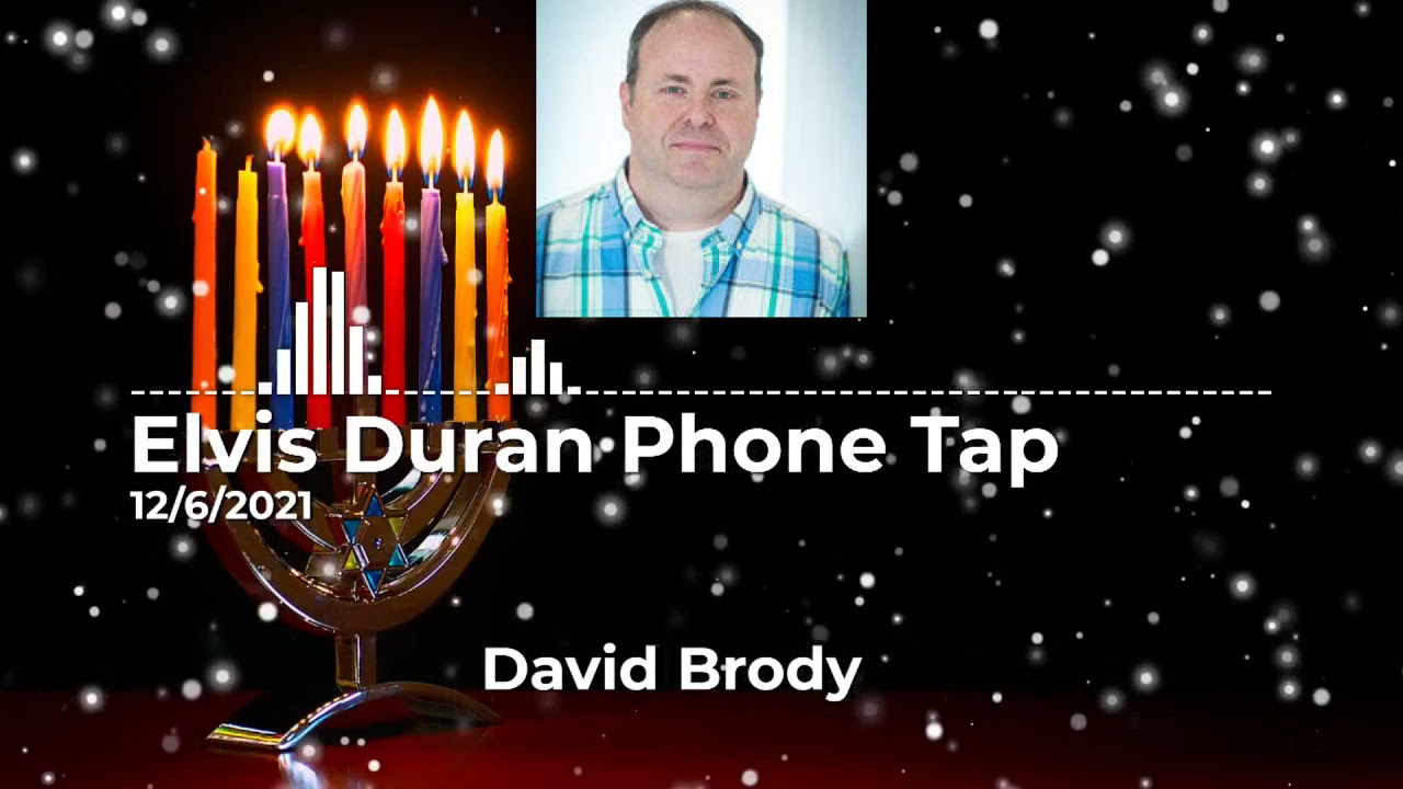 Elvis Duran Phone Tap 12/6/2021 - We Overbooked Your Hanukkah Party Room (RERUN)