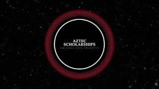 Aztec Scholarships