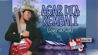 Adam Ahmad  Agar Dia Kembali  Cover Ver By Ren Wan Chong