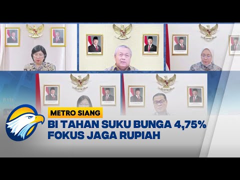 BI Tahan Suku Bunga 4,7%, Fokus Jaga Rupiah - [Metro Siang]