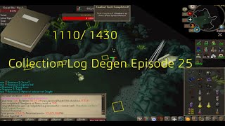 Ironman Collection Log Degen ~ 1110/1430 ~ Episode 25