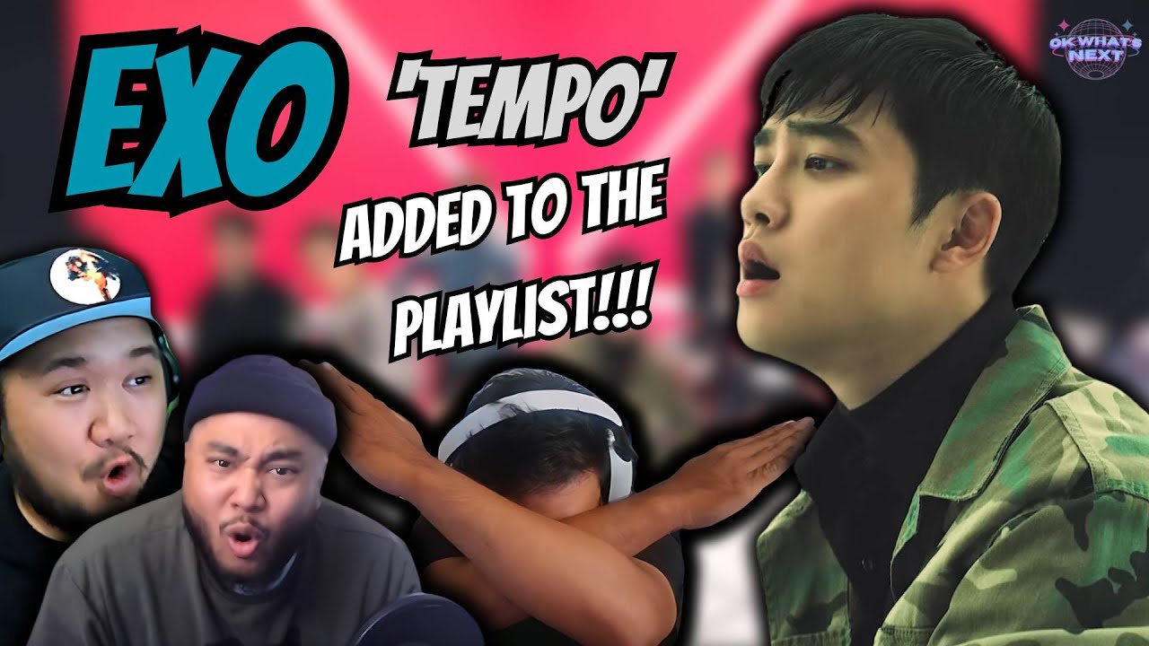 ADDED TO THE PLAYLIST!! EXO 엑소 'Tempo' MV - REACTION
