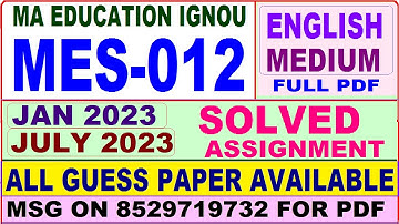 mes 012 solved assignment 2023 / mes 12 solved assignment 2022-23 english / ignou ma education