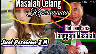 Hotman Paris Tanggapi Selebgram yang Lelang Keperawanan Rp2 Miliar, Pelaku Dapat Diproses Hukum