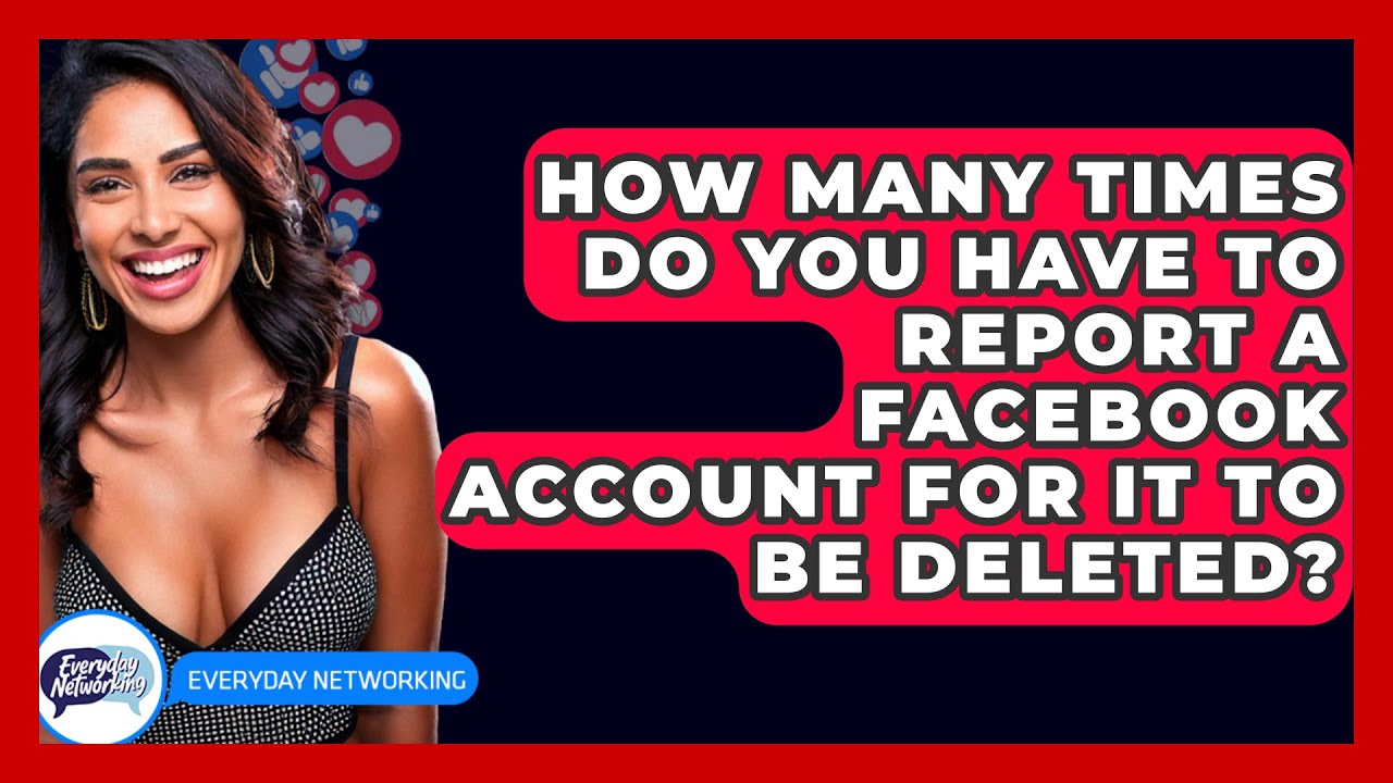 Сколько раз нужно пожаловаться на аккаунт Facebook, чтобы его удалили? - Everyday-Networking