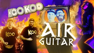 Air Guitar /// Music Video /// Koo Koo