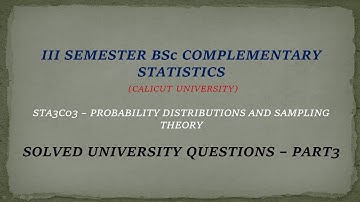 III sem BSc  complementary Statistics Previous year university question papers solved - part3