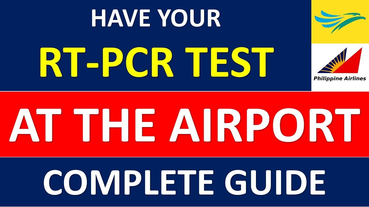 RT-PCR TEST at the AIRPORT | Testing options for Cebu Pacific and PAL Passengers | Travel Guide 2021