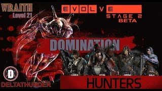 DELTATHUNDER GAMING: EVOLVE Stage 2 Beta:Wraith DOMINATION
