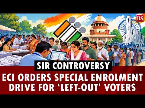 SIR controversy: ECI orders special enrolment drive for ‘left out’ voters in 20 states