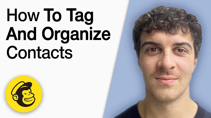 How to Tag and Organize Contacts on Mailchimp [2025 Full Guide]