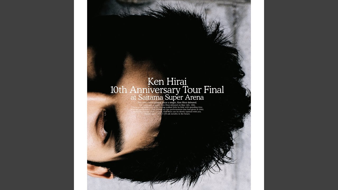 sentimental - Ken Hirai 10th Anniversary Tour Final at Saitama