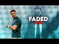 Cristiano Ronaldo • Alan Walker - Faded 2020 • Skills & Goals | HD