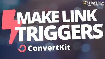 🔗 How to Make ConvertKit Link Triggers PLUS 4 Ways they can Automate Your Email Marketing