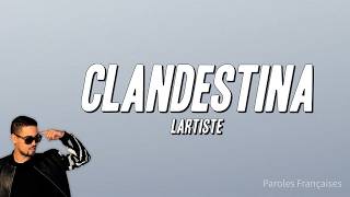 Lartiste - Clandestina (Paroles)
