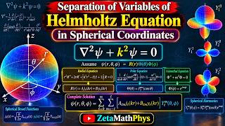 Mathematical Methods for Physicists | Arfken | Lecture 3 | Helmholtz Eq. in Spherical Coordinates