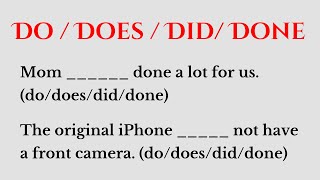 Do vs. Does vs. Did vs. Done Test - 2 | Can You Score 30/30?