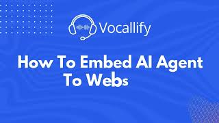 Lesson 6: How to embed AI Agent to website?