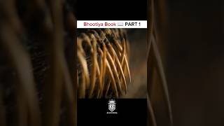 Bhootiya Book Part 1 #shorts #movie #film #cinema #movies #love #films #actress #cinematography