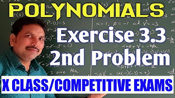 POLYNOMIALS/EXERCISE 3.3 - 2nd PROBLEM/CLASS X