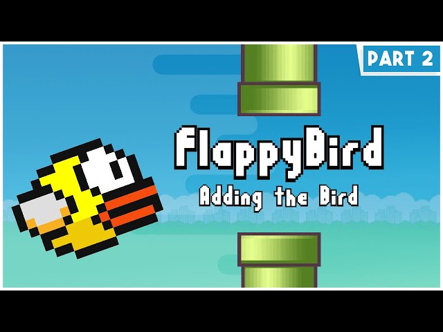 Flappy Bird 2 1 Project by Mango Crustacean