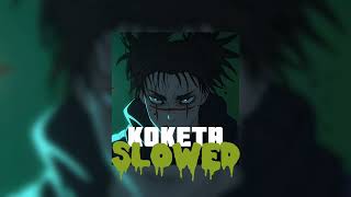 DEVITO - KOKETA ( SLOWED )