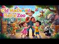 Old MacDonald Had a Zoo | Fun Animal Song for Kids