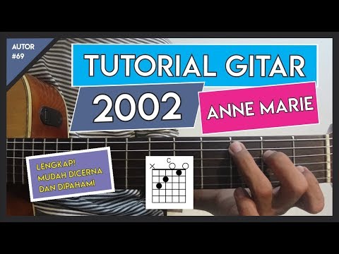 Tutorial Gitar ( 2002 - ANNE MARIE ) GAMPANG BANGET BUAT PEMULA
