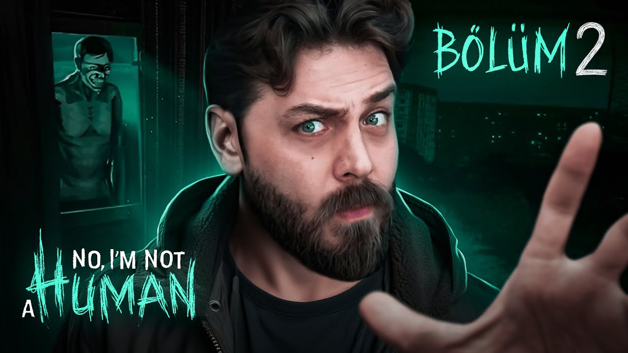 NELER OLUYOR? BUNLAR KİM!| NO, I'M NOT A HUMAN | BÖLÜM 2