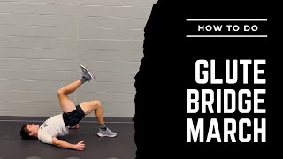 Glute Bridge March (Exercise Library)