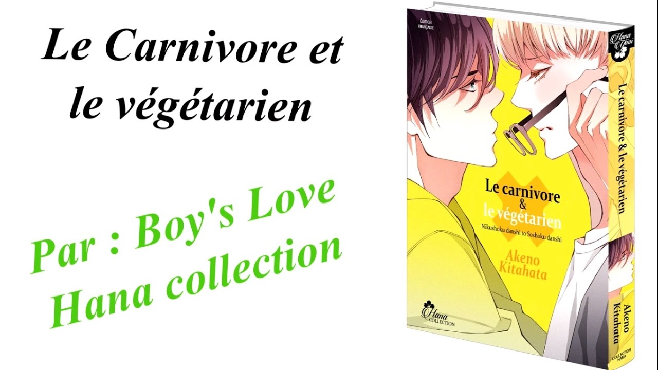 [Bilan Manga] le Carnivore et le végétarien (Yaoi//éditions Boy's love