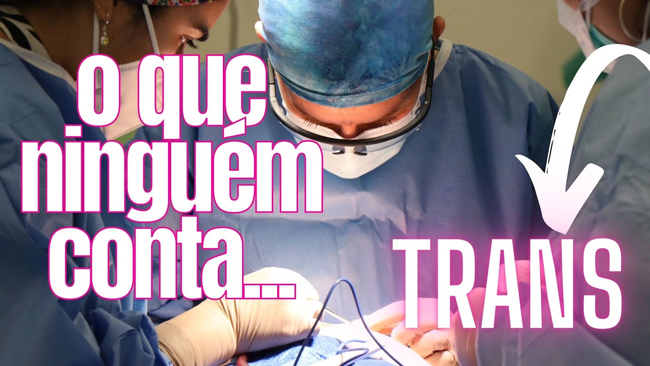 📍SOBRE A CIRURGIA DE REDESIGNAÇÃO SEXUAL! #trans #transexual #transexualidade