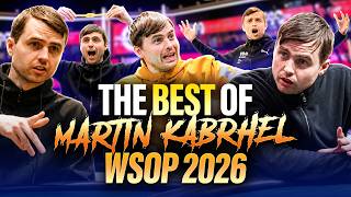 8 MINUTES OF MARTIN KABRHEL | WSOP 2026 EDITION