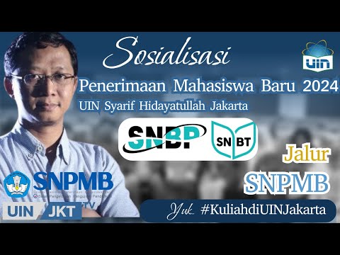 Penerimaan Mahasiswa Baru Jalur SNPMB : SNBT dan SNBT | UIN Jakarta Expose