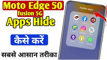 Moto edge 50 fusion 5g me app hide kaise kare | moto edge 50 fusion 5g mobile me app hide kaise kare