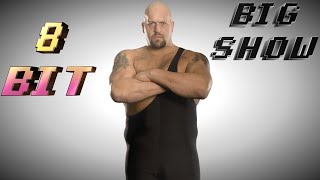 WWF/WWE 8 BIT BIG SHOW THEME