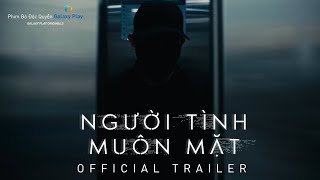Người Tình Muôn Mặt Official Trailer Băng Di Trương Thanh Long Lãnh Thanh Tân Trề