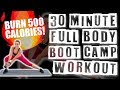 30 minute full body boot camp workout burn 455 calories