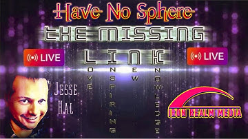 Have No Sphere: Love Inspiring New Knowledge w Jesse Hal #Friday - July 19, 2024