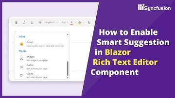 How to Enable Smart Suggestion in Blazor Rich Text Editor Component