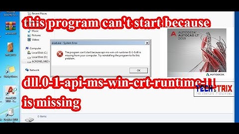 How do you fix the program cant start because API