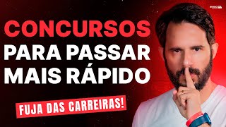 Qual Concurso Escolher para Passar mais Rápido (fuja das carreiras)