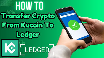How To Transfer Kucoin To Ledger 2024