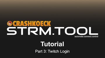 STRM.TOOL Tutorial - Part 3: Twitch Account